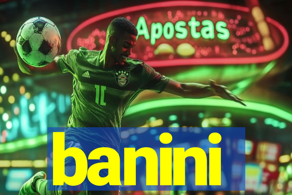 banini