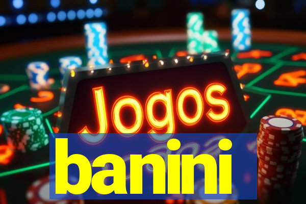 banini