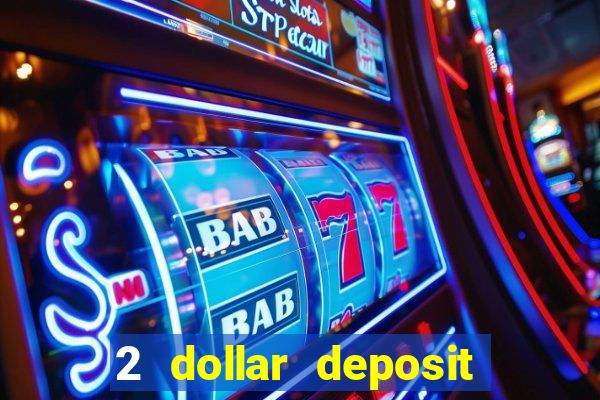 2 dollar deposit casino nz