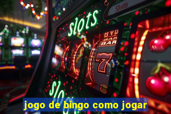 jogo de bingo como jogar