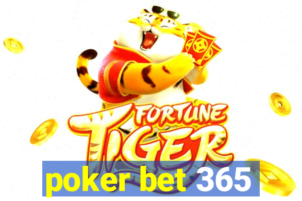 poker bet 365