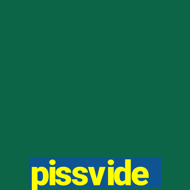 pissvide