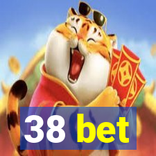 38 bet