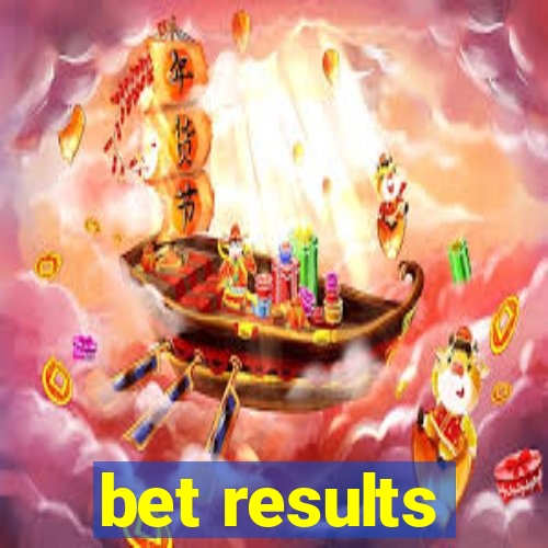 bet results