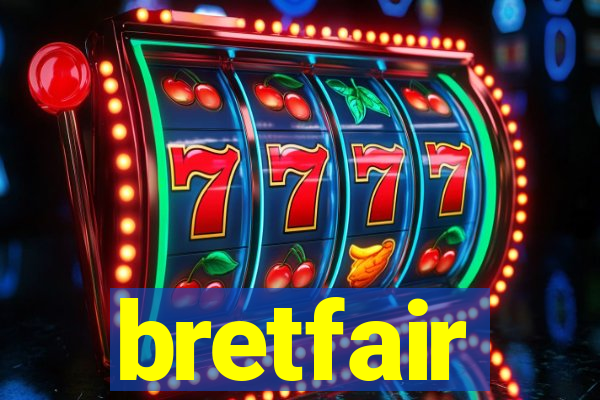 bretfair