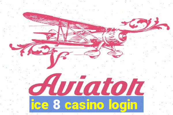 ice 8 casino login