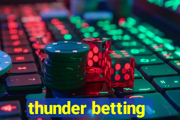 thunder betting