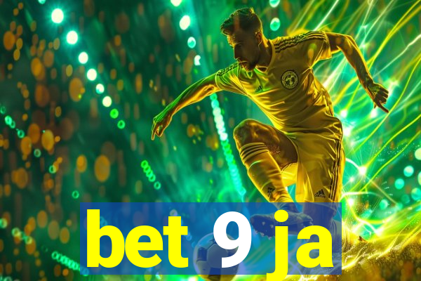 bet 9 ja