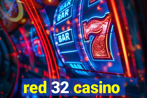 red 32 casino