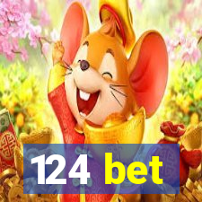 124 bet