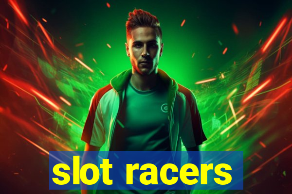 slot racers