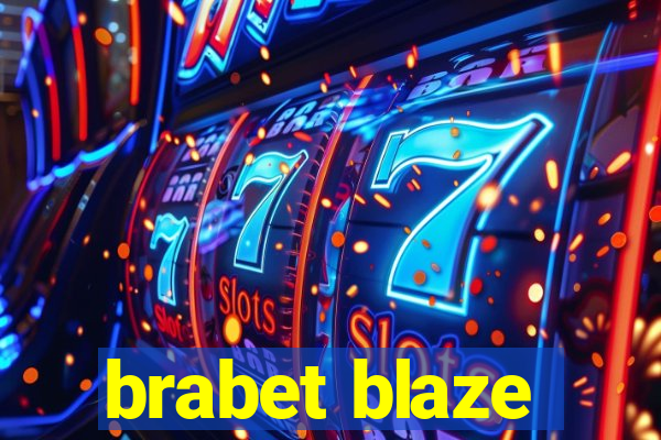 brabet blaze