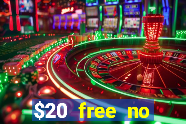 $20 free no deposit casino us