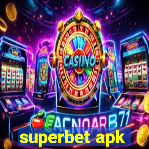 superbet apk