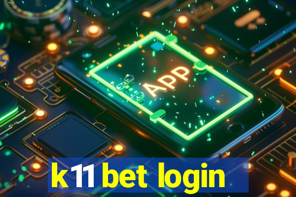 k11 bet login