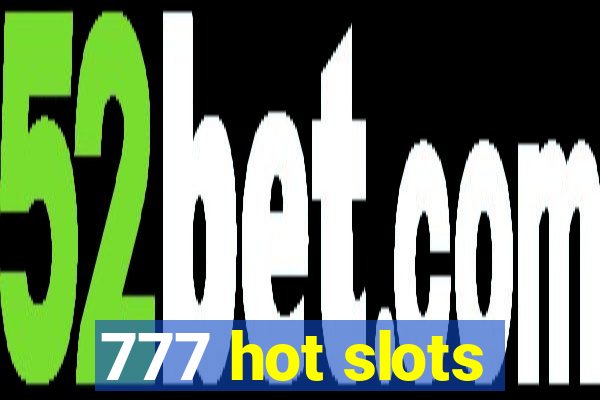 777 hot slots