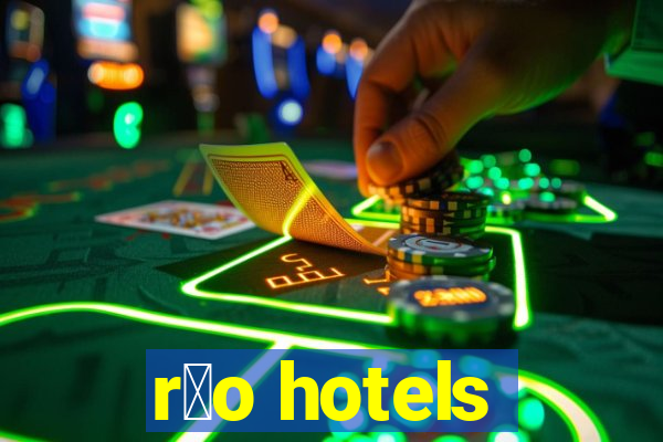 r铆o hotels