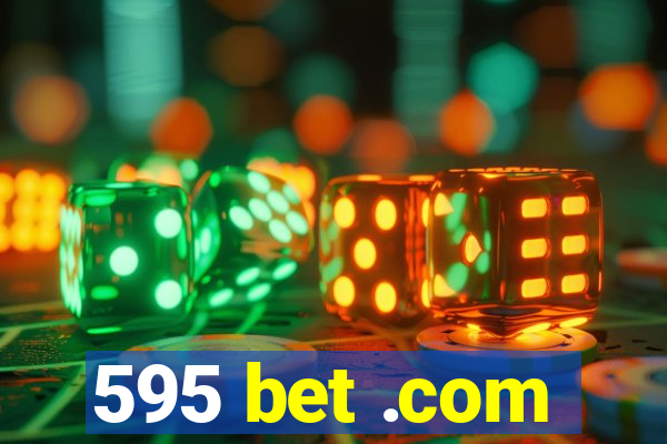 595 bet .com