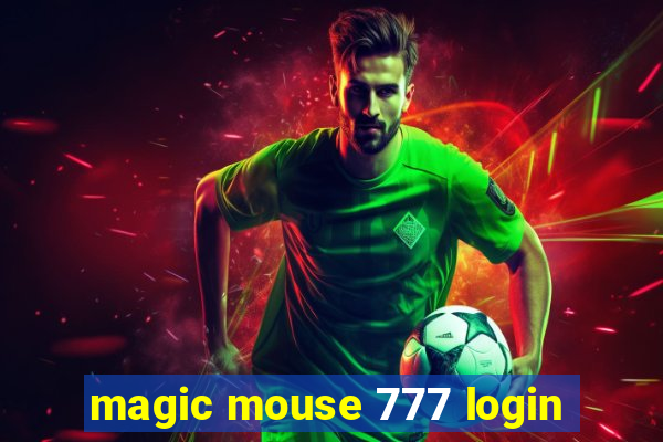 magic mouse 777 login