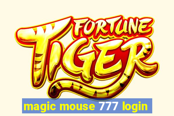 magic mouse 777 login