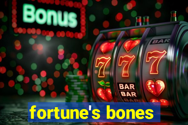 fortune's bones