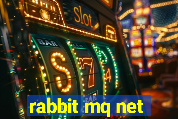 rabbit mq net