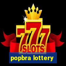 popbra lottery