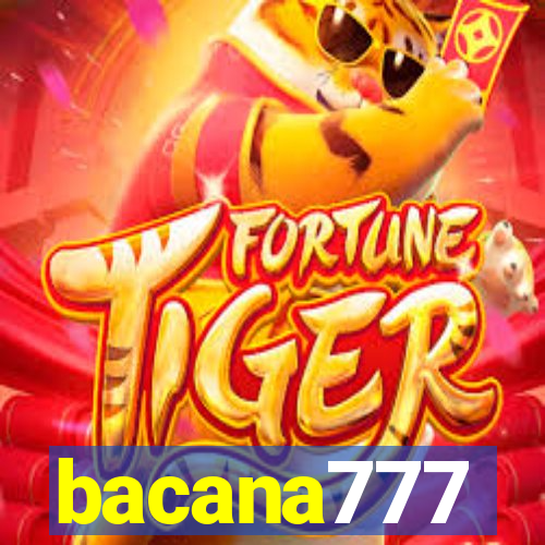 bacana777