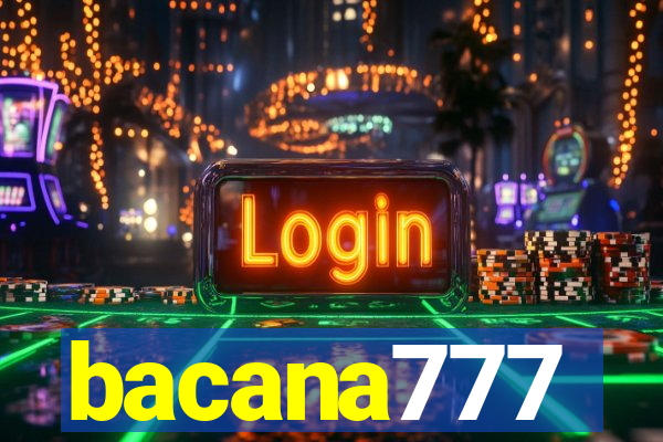 bacana777