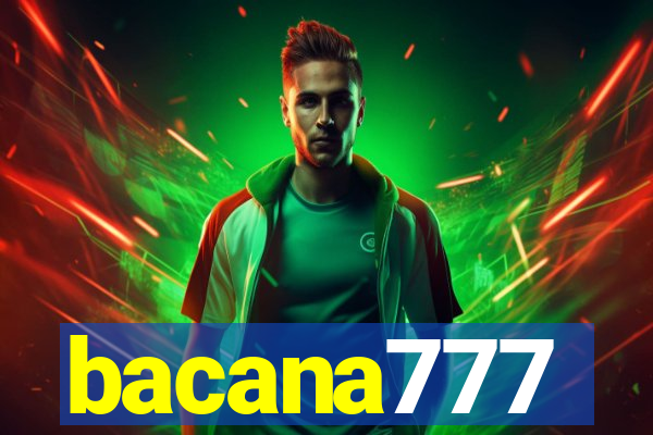 bacana777