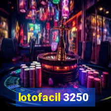 lotofacil 3250