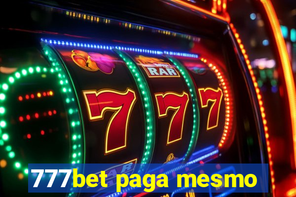 777bet paga mesmo