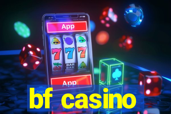 bf casino