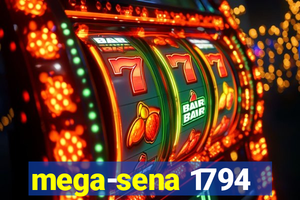 mega-sena 1794