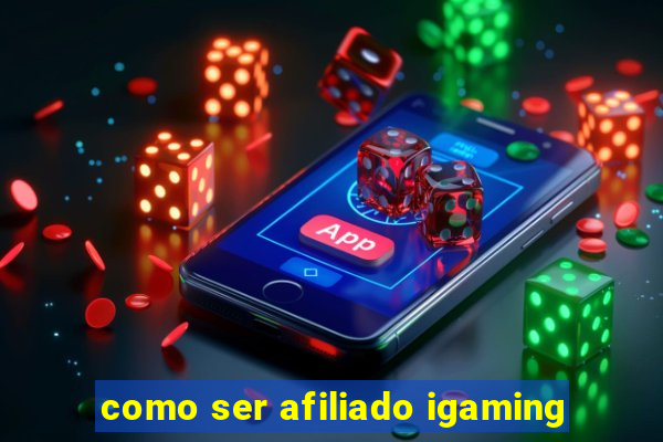 como ser afiliado igaming