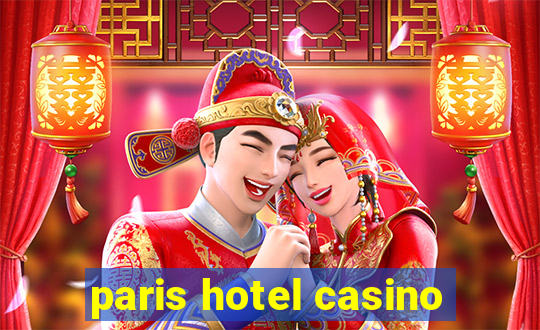 paris hotel casino