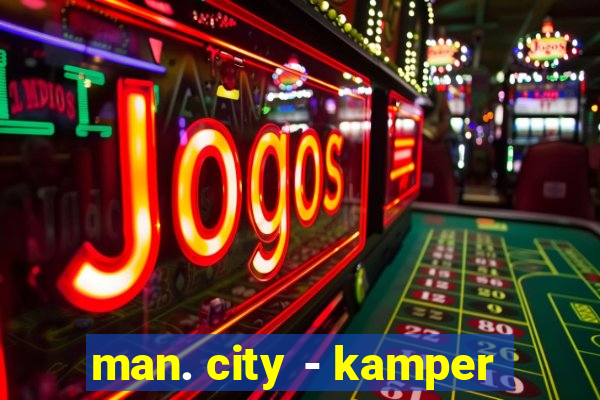 man. city - kamper