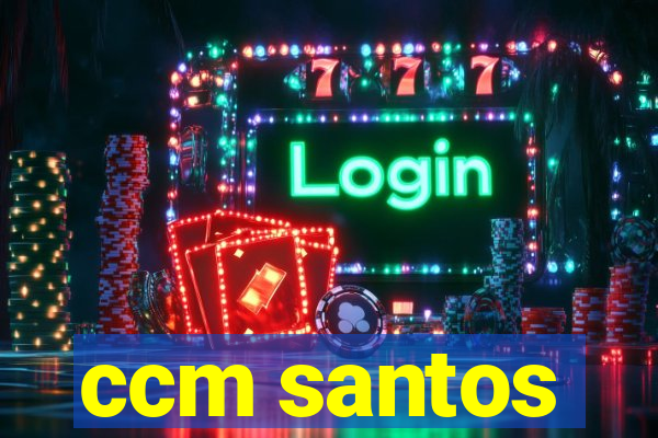 ccm santos