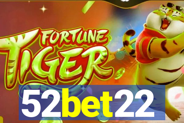 52bet22