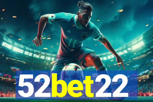 52bet22