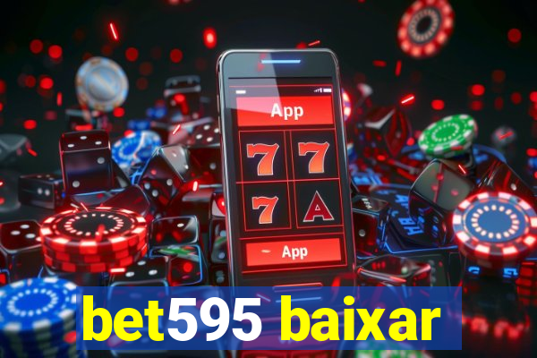 bet595 baixar