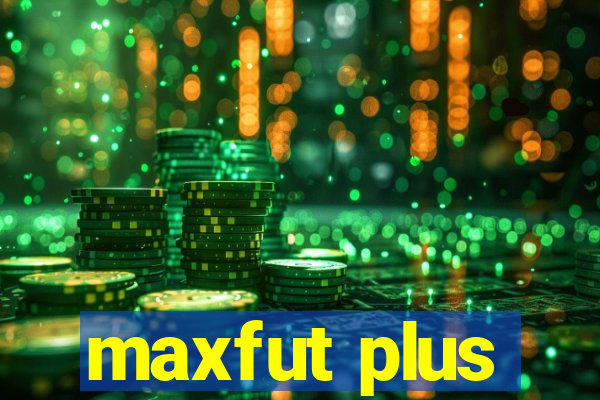 maxfut plus