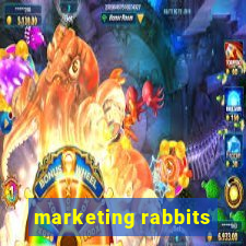 marketing rabbits