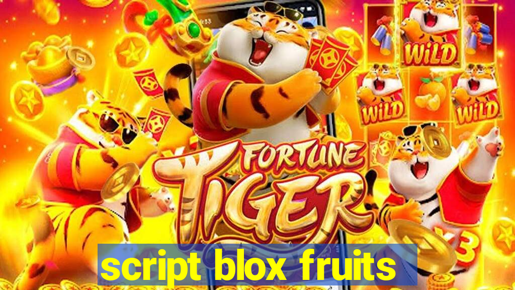 script blox fruits