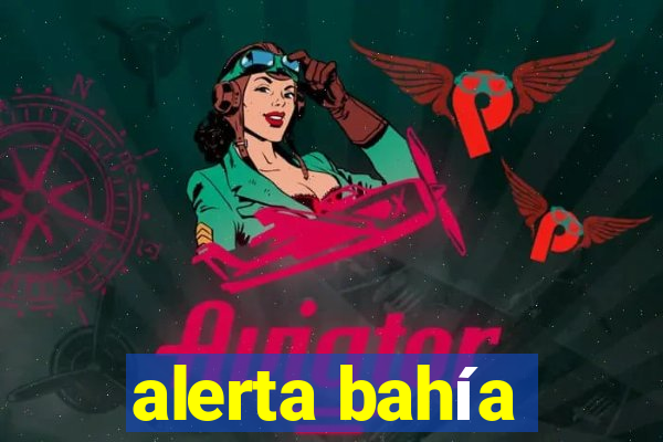 alerta bahía