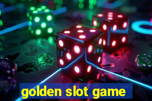 golden slot game