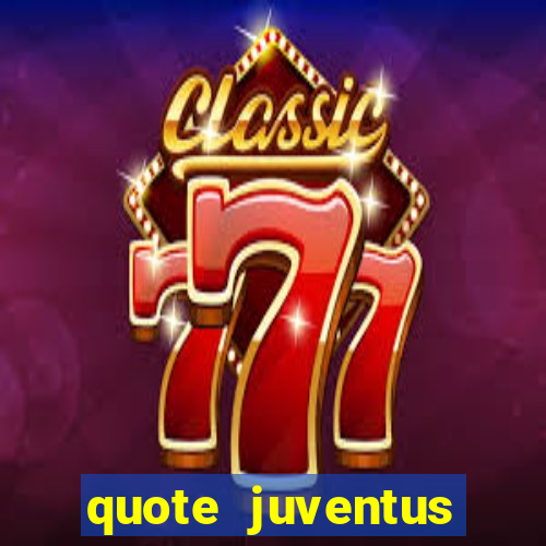 quote juventus milan risultato esatto