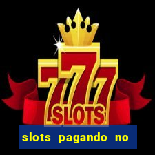 slots pagando no cadastro saque free 2024 facebook