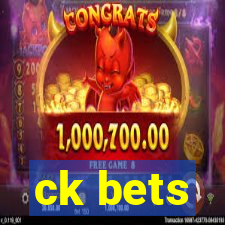 ck bets