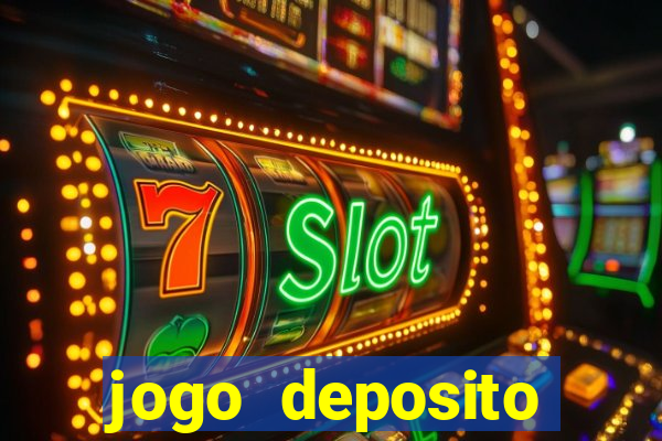 jogo deposito minimo 10 reais